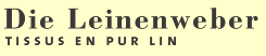 Die Leinenweber Stoffe aus reinem Leinen