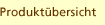 Produktuebersicht